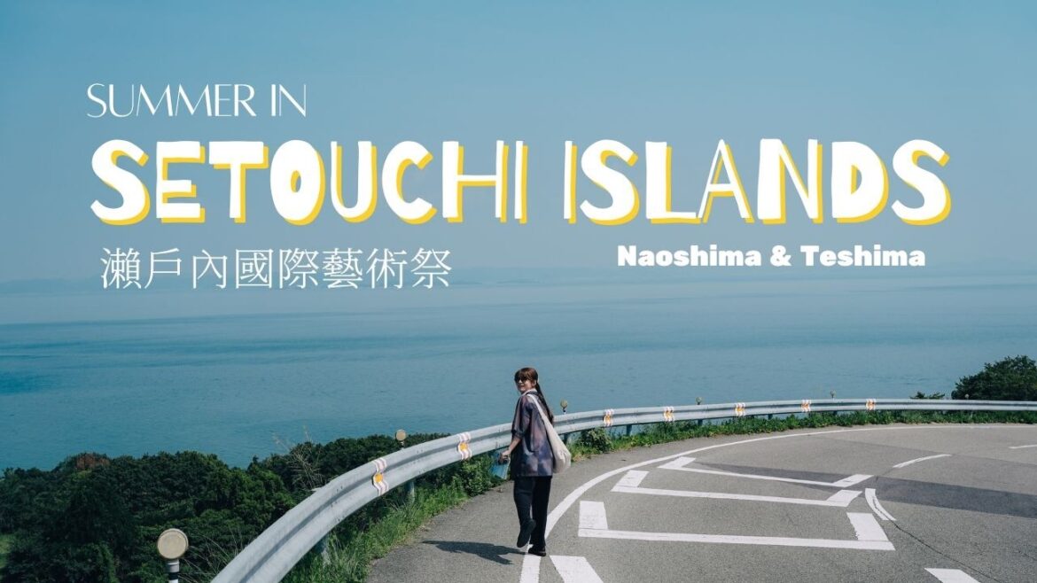 Summer in Setouchi Islands | Exploring Naoshima & Teshima Summer in Setouchi Islands | Exploring Naoshima & Teshima
