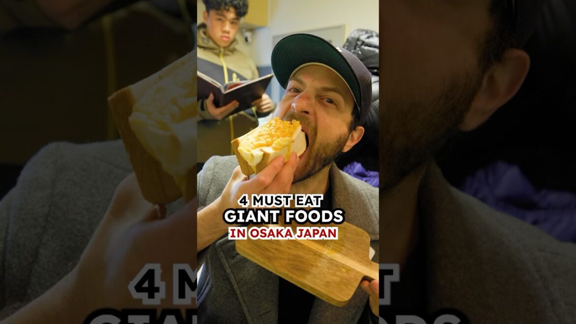 4 MUST EAT Giant Foods in Osaka Japan
