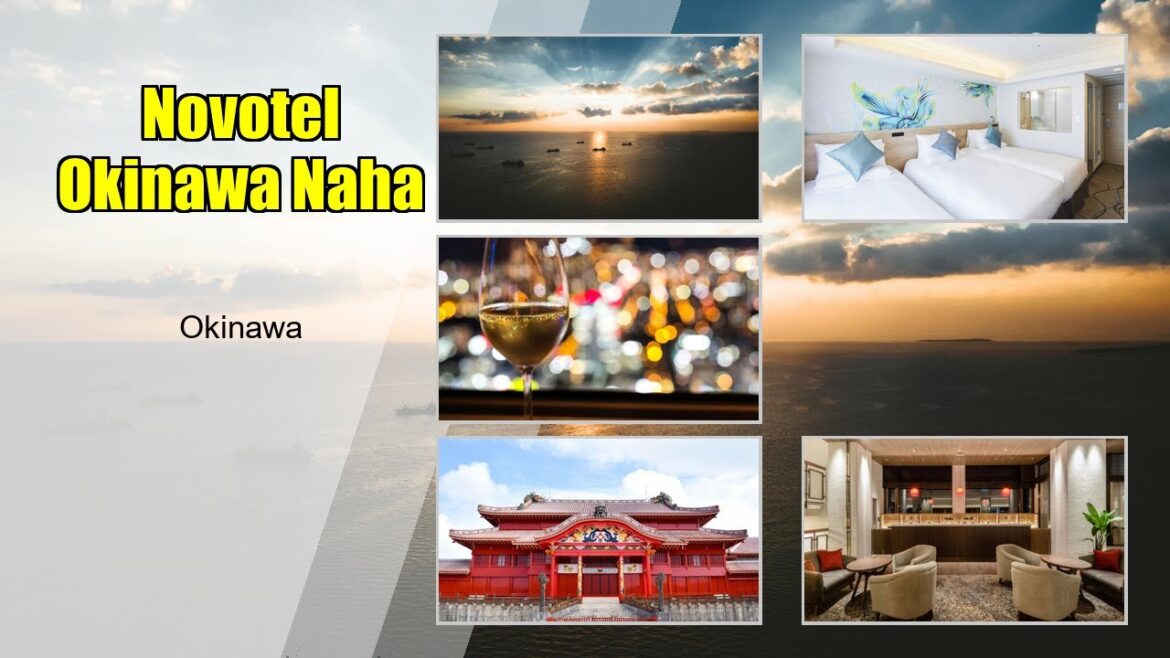 Ultimate Relaxation at Novotel Okinawa Naha | Okinawa Travel Guide Ultimate Relaxation at Novotel Okinawa Naha | Okinawa Travel Guide