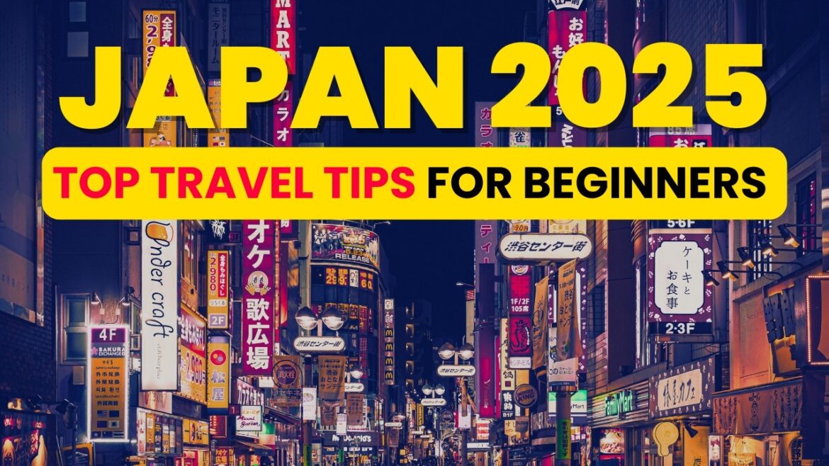 15 Japan Travel Tips for First Time Visitors | 2025 Japan Travel Guide