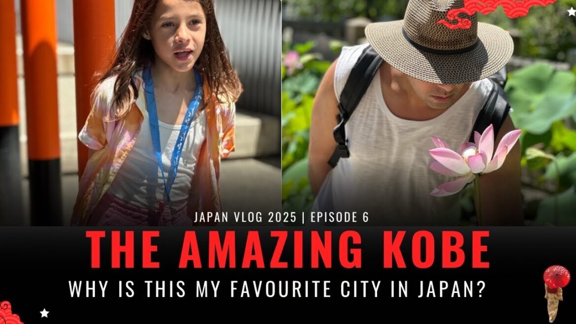 Kobe : Why this was My Favourite Japanese  City?