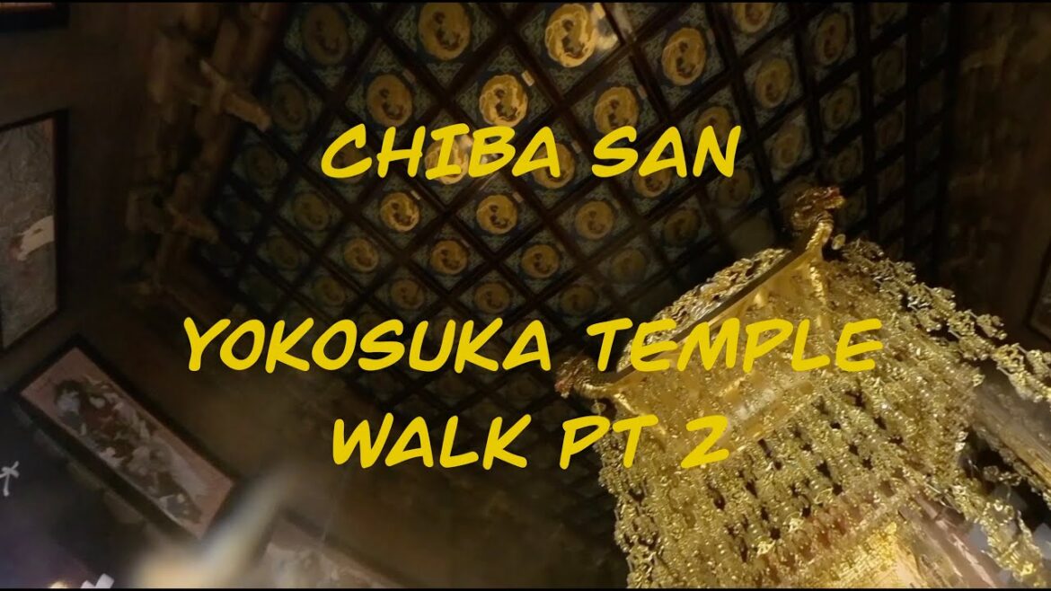 Chiba San Yokosuka Temple Walk Part 2//EP 23// Chiba San Yokosuka Temple Walk Part 2//EP 23//