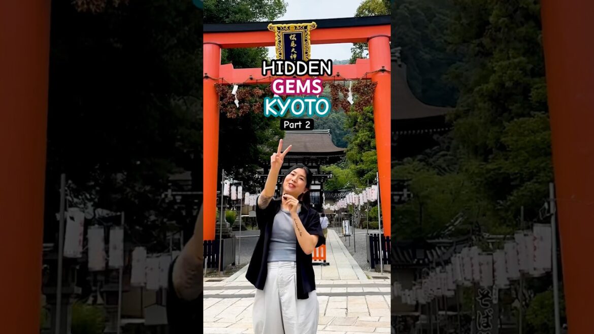 Hidden Gems in Kyoto You Never Heard Of! Hidden Gems in Kyoto You Never Heard Of!