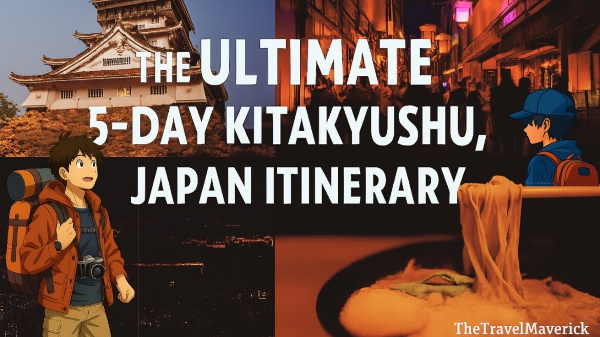 The Ultimate 5-Day Kitakyushu, Japan Itinerary The Ultimate 5-Day Kitakyushu, Japan Itinerary