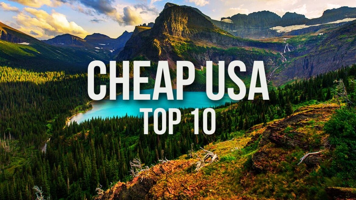 10 INSANELY CHEAP Travel Destinations in the USA 10 INSANELY CHEAP Travel Destinations in the USA