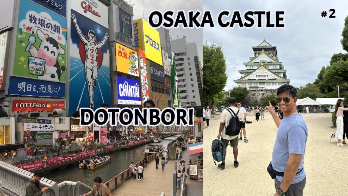 My First Trip to Osaka Castle & Dotonbori
