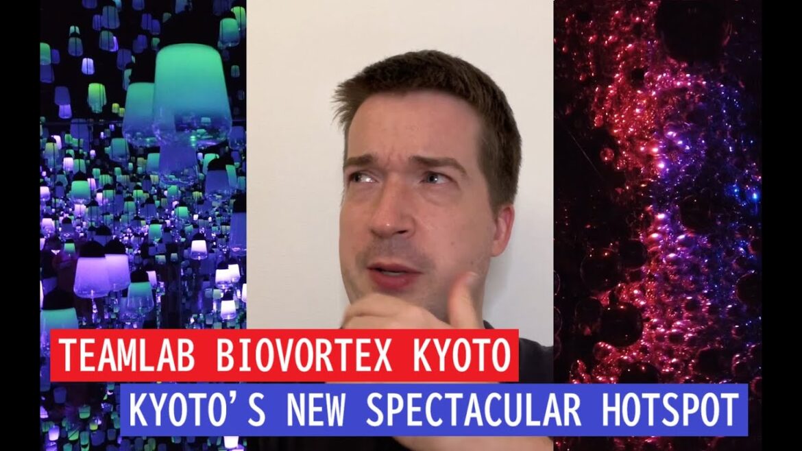 Kyoto’s New TeamLab Biovortex – New Immersive Art in Kansai チームラボ京都 Sightseeing in Japan Kyoto's New TeamLab Biovortex - New Immersive Art in Kansai チームラボ京都 Sightseeing in Japan