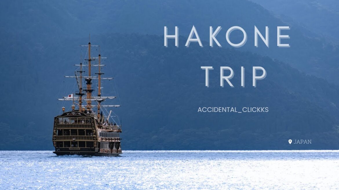 Hakone : A day Trip