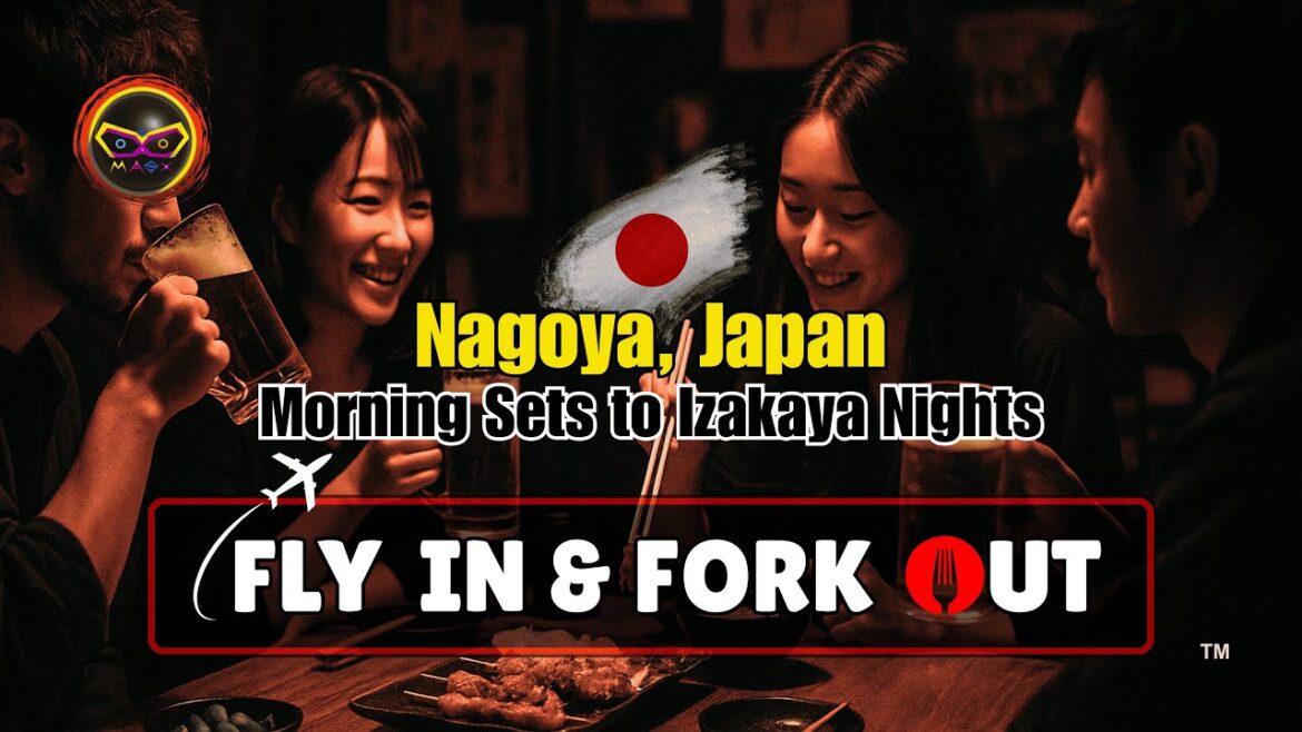 🇯🇵 FLY IN & FORK OUT: Nagoya Japan Food Tour | From Morning Sets to Izakaya Nights 🇯🇵 FLY IN & FORK OUT: Nagoya Japan Food Tour | From Morning Sets to Izakaya Nights