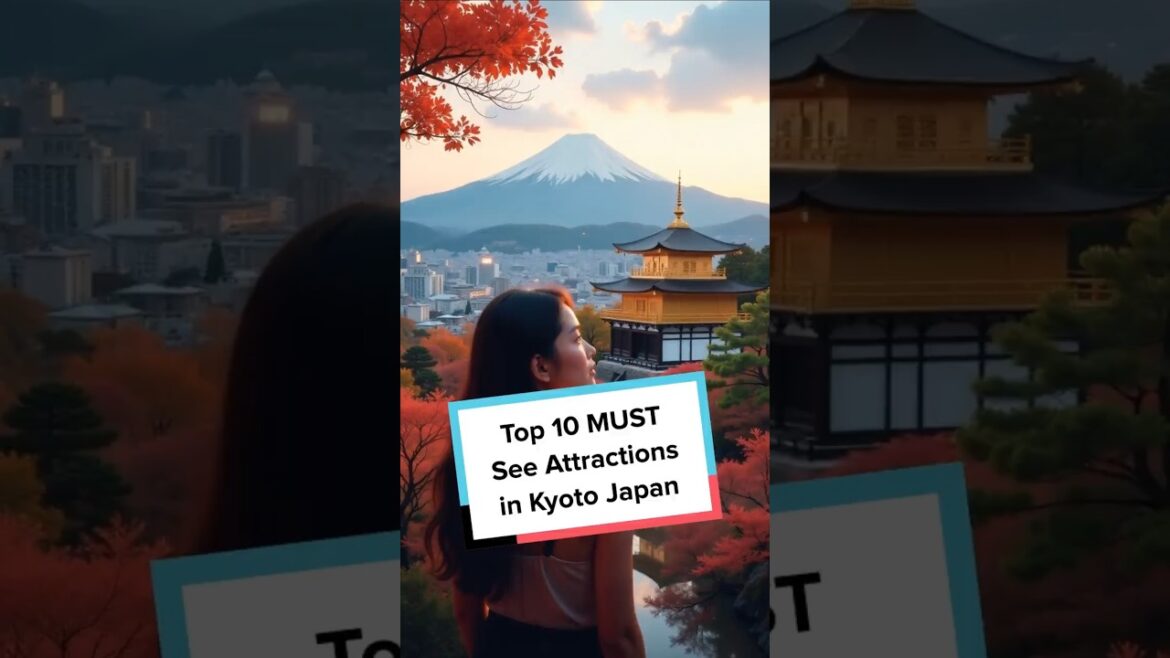 Top 10 MUST SEE attractions in Kyoto Japan #shorts #kyoto #japan Top 10 MUST SEE attractions in Kyoto Japan #shorts #kyoto #japan