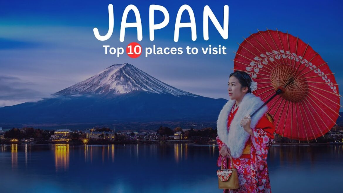 Top 10 Places to Visit in JAPAN – Japan 2025 Travel Guide #explorejapan #japan #tokyo Top 10 Places to Visit in JAPAN - Japan 2025 Travel Guide #explorejapan #japan #tokyo