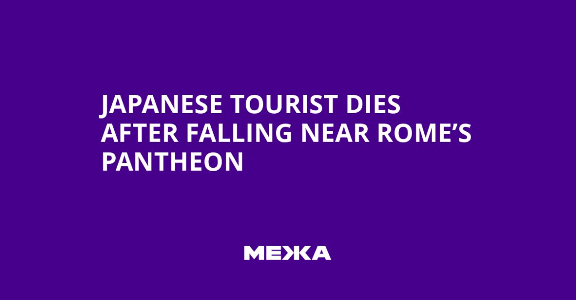 Japanese Tourist Dies After Falling Near Rome’s Pantheon | Ukraine news Japanese Tourist Dies After Falling Near Rome’s Pantheon | Ukraine news