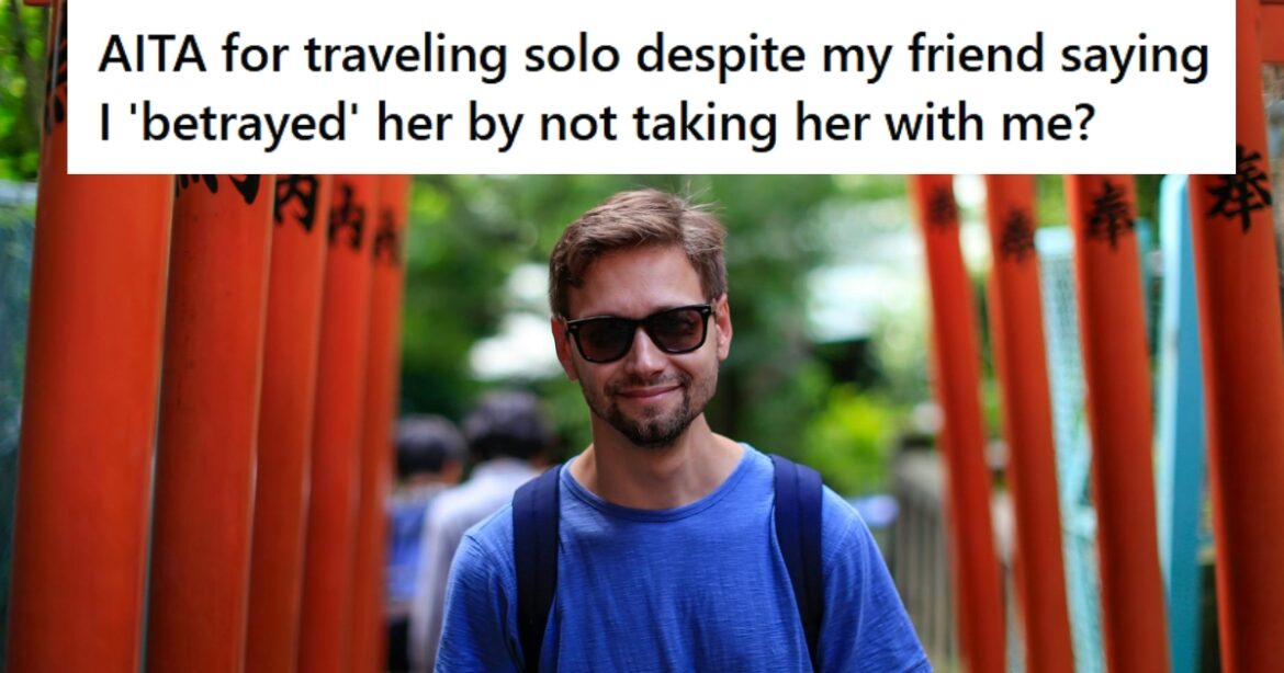Guy And His Friend Talked About Traveling To Japan Someday, But When He Saved Enough Money For A Solo Trip She Felt Betrayed » TwistedSifter Source: Reddit/AITA/Pexels/DosioDosev
