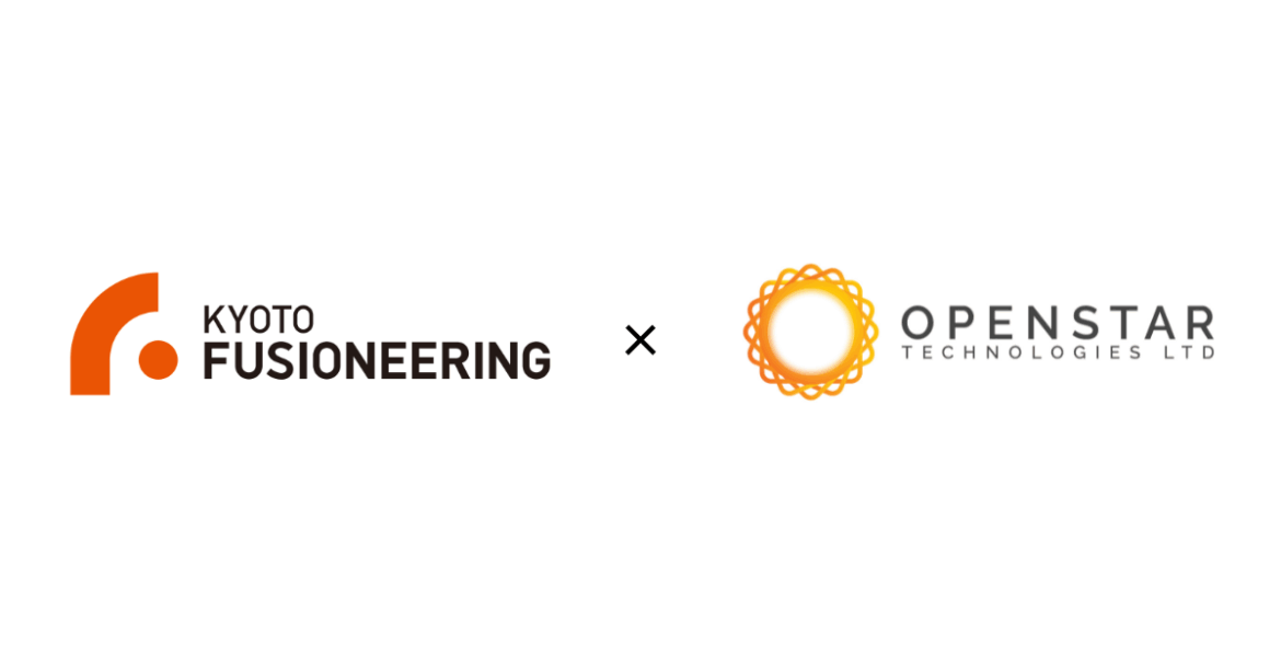 Kyoto Fusioneering Signs MOU with OpenStar to Advance Fusion Collaboration | NEWS