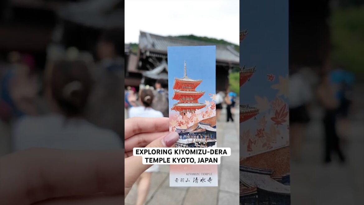 Exploring Kiyomizu-dera Temple in Kyoto Exploring Kiyomizu-dera Temple in Kyoto