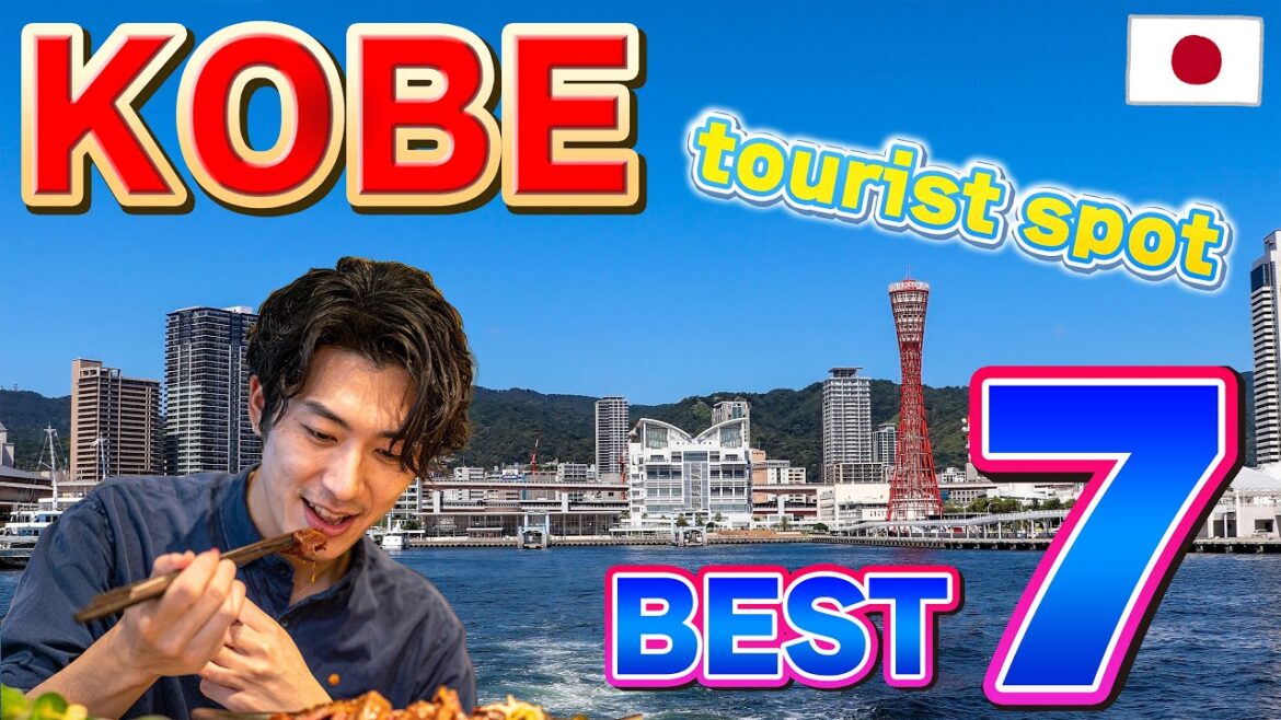Kobe 7 Popular Tourist Spots [Japan Travel]