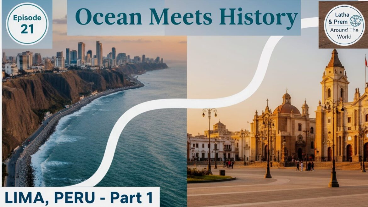 Our First Day in LIMA, PERU! Miraflores, Pacific Views, Dog Show & Historic Center | Episode 21