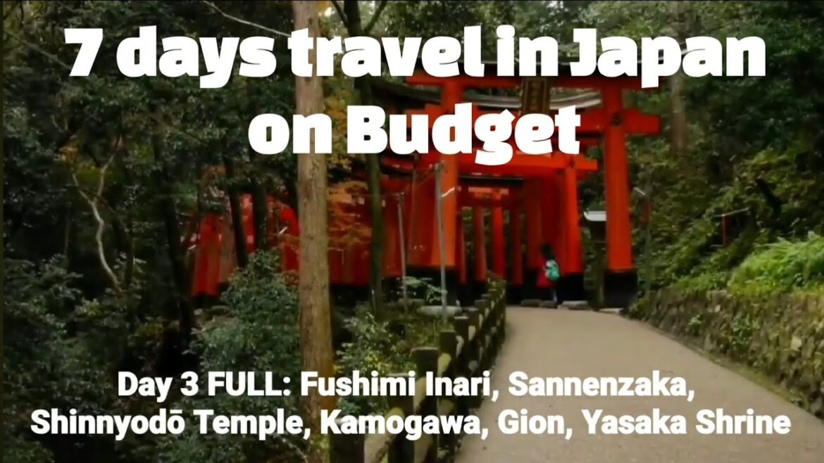 7days Autumn Japan Trip D3 FULL; Fushimi Inari, Sannenzaka, Shinnyodō Temple, Kamogawa, Gion