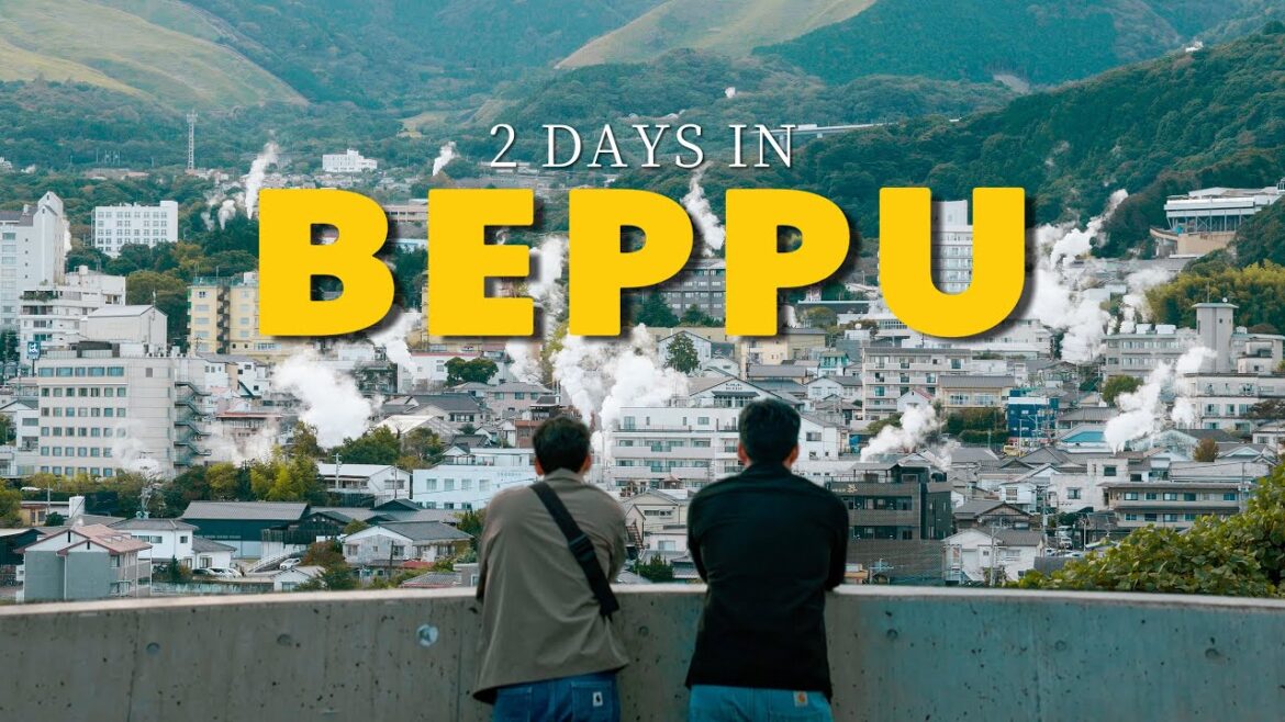 Beppu in 2 Days: Hells, Hot Springs & Steam-Cooked Food! Japan’s Onsen Capital | Travel Vlog Beppu in 2 Days: Hells, Hot Springs & Steam-Cooked Food! Japan's Onsen Capital | Travel Vlog