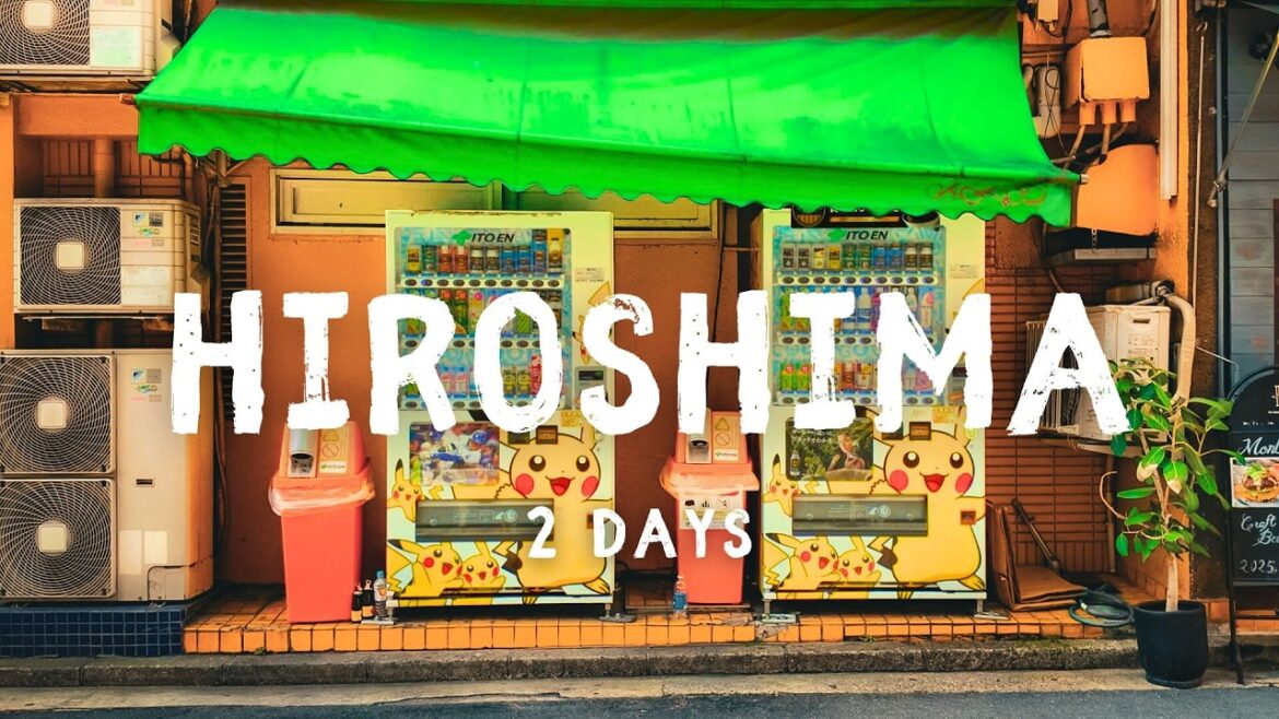 2 Days in Hiroshima Japan 2025 – What to do in Hiroshima Japan
