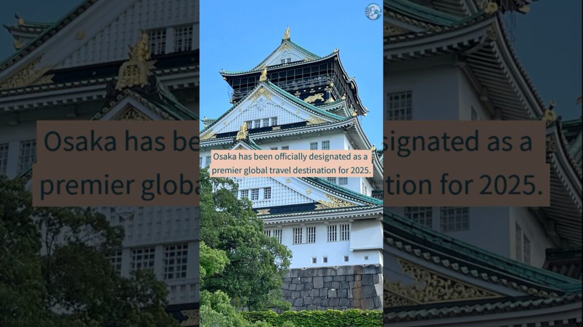 Discover why Osaka is the world’s hottest travel destination for 2025 #osaka #japan