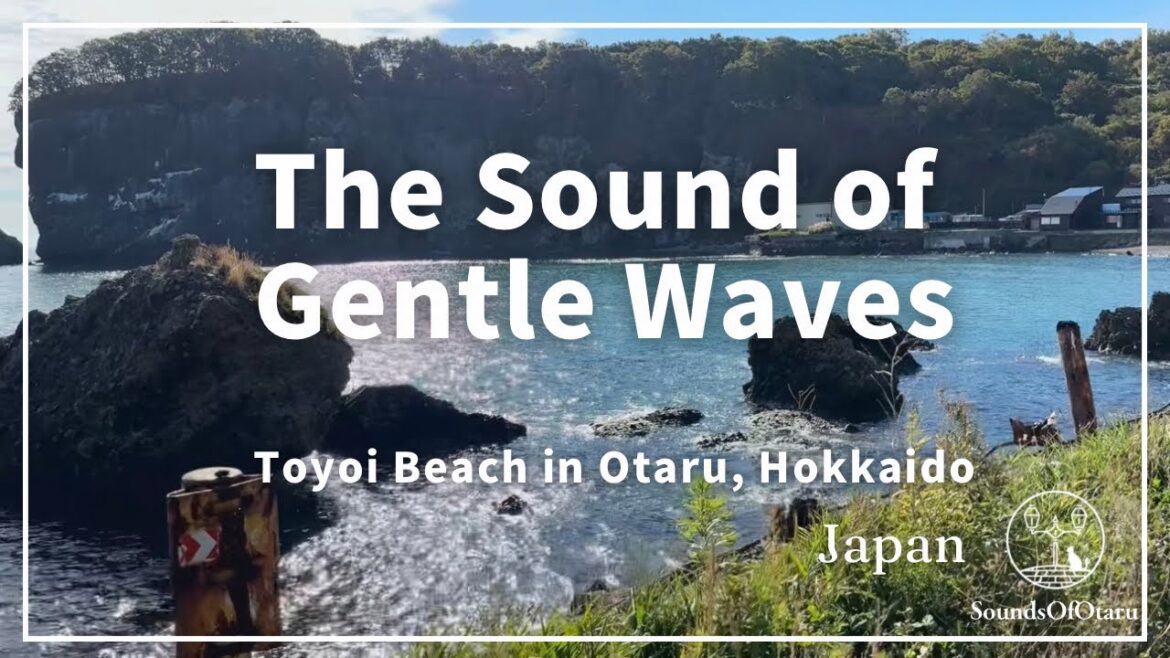 The Sound of Gentle Waves | Toyoi Beach in Otaru, Hokkaido The Sound of Gentle Waves | Toyoi Beach in Otaru, Hokkaido
