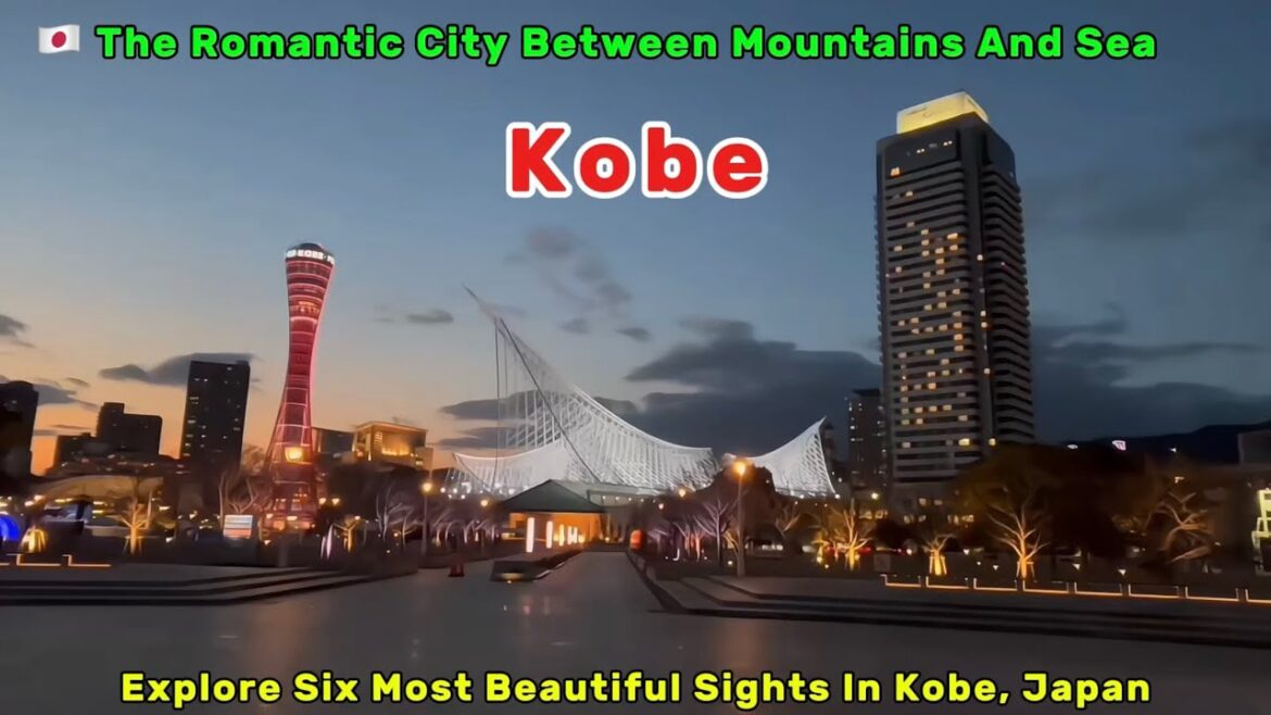Discover Kobe: 6 Iconic Spots You Can’t Miss | Ultimate Kobe Travel Guide!