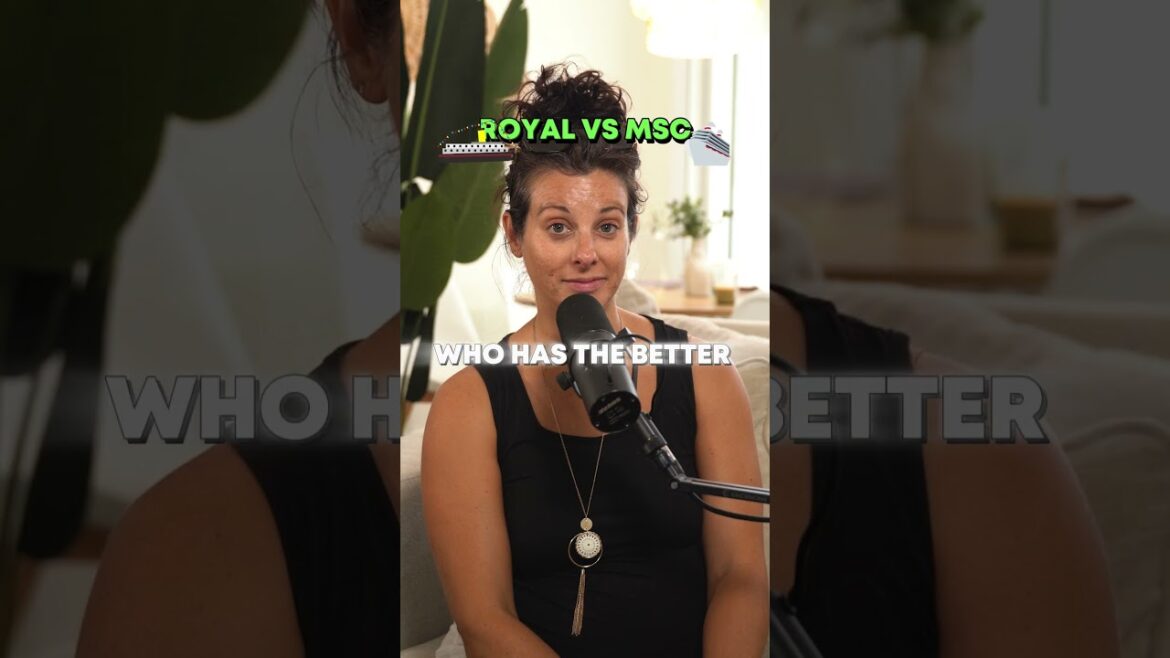 Royal Caribbean vs MSC — Honestly...who is better in 2025?