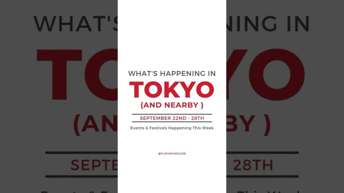 What’s happening in TOKYO (+ Kanagawa, Chiba & the rest of Kanto) this week? 🎉