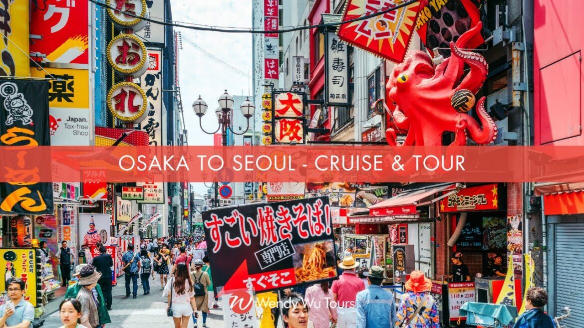 Osaka to Seoul – Cruise & Tour Osaka to Seoul - Cruise & Tour