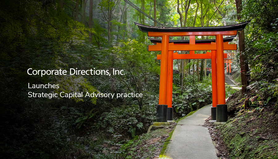 Corporate Directions launches Strategic Capital Advisory practice