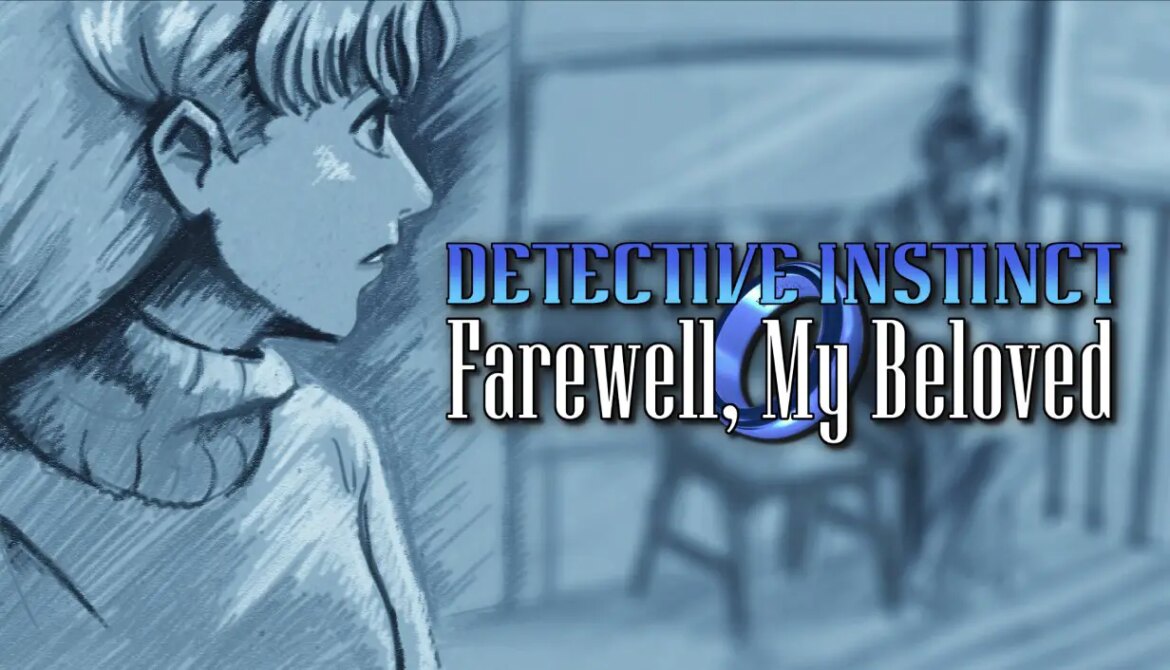 Detective Instinct Farewell My Beloved