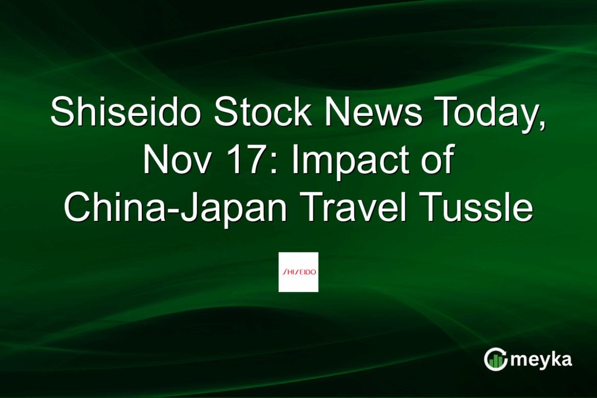 Shiseido Stock News Today, Nov 17: Impact of China-Japan Travel Tussle Shiseido Stock News Today, Nov 17: Impact of China-Japan Travel Tussle
