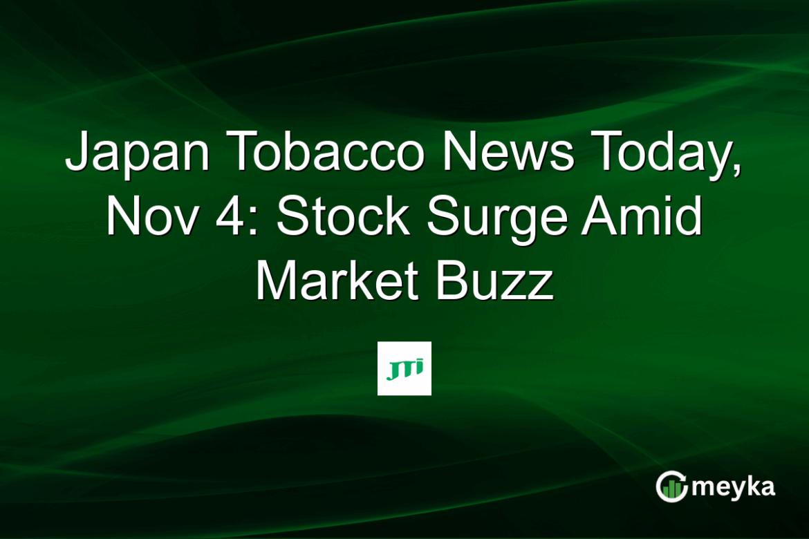 Japan Tobacco News Today, Nov 4: Stock Surge Amid Market Buzz