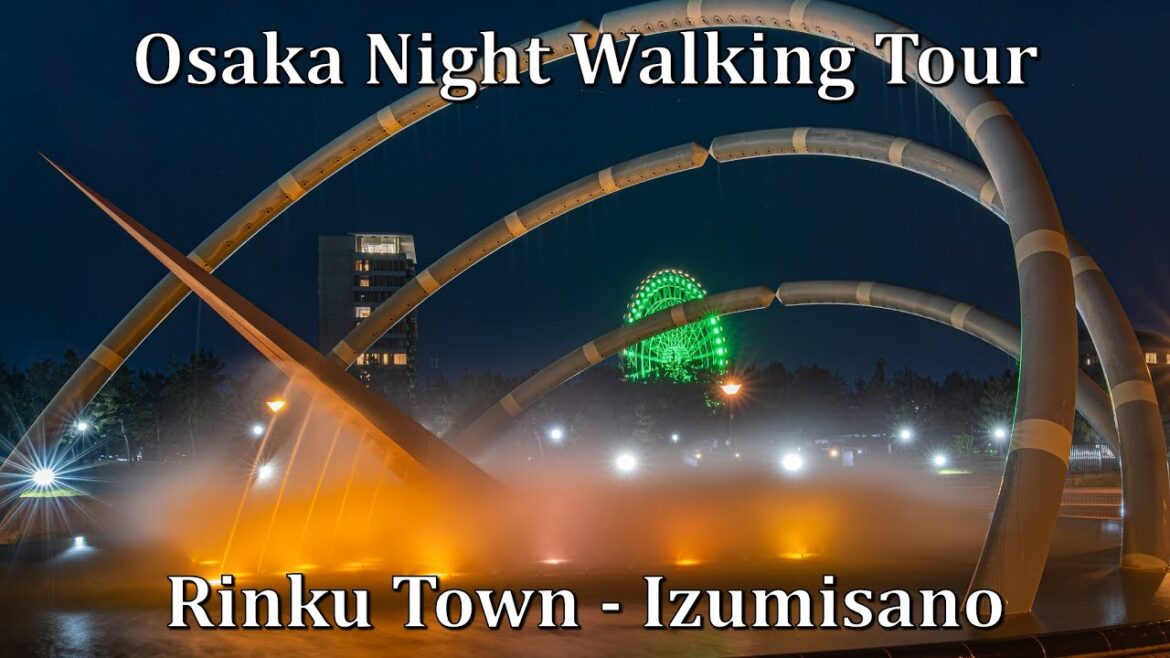 Osaka Night Walking Tour – Rinku Town – Izumisano Osaka Night Walking Tour - Rinku Town - Izumisano