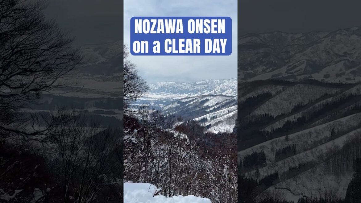 NOZAWA ONSEN on a CLEAR DAY #nozawaonsen