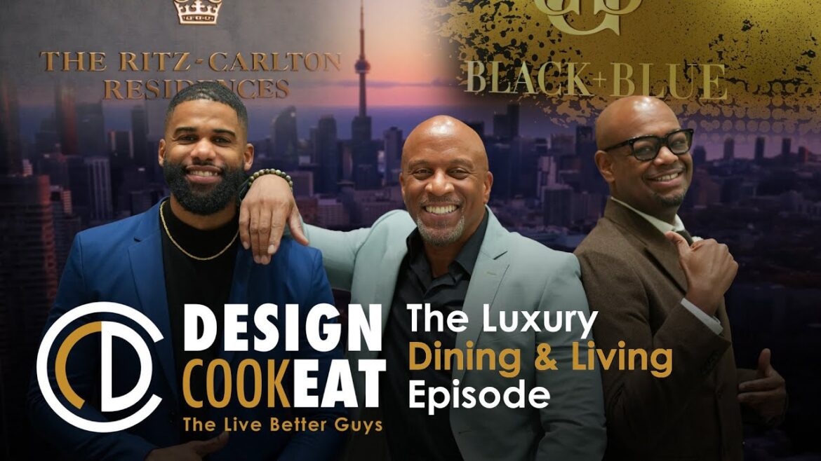 The Good Life: Luxury Dining & Living- Design Cook Eat Ep2 The Good Life: Luxury Dining & Living- Design Cook Eat Ep2