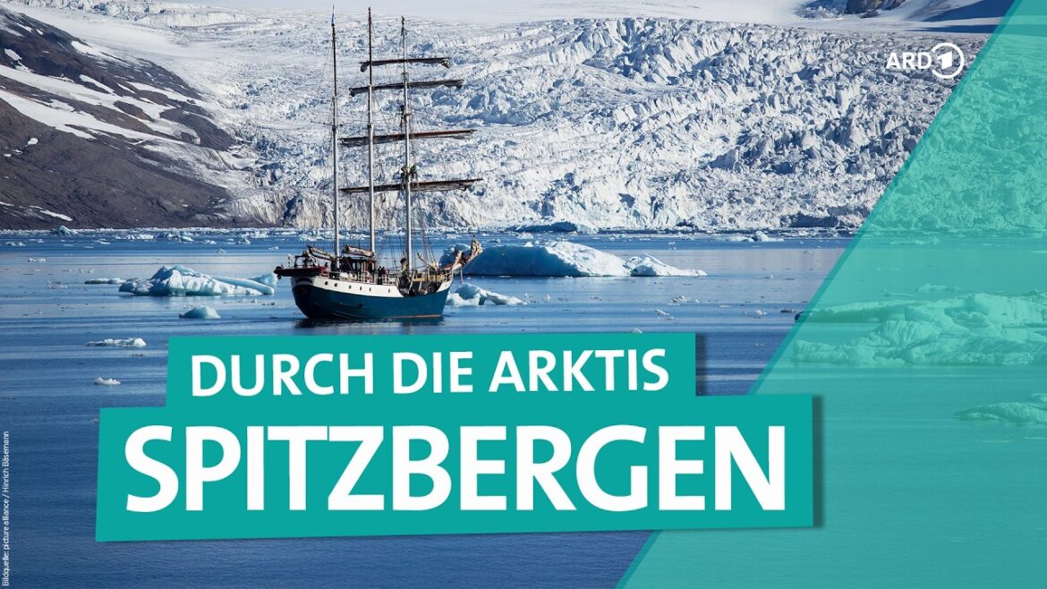 Spitzbergen: Gletscher, Fjorde & arktisches Eis | ARD Reisen