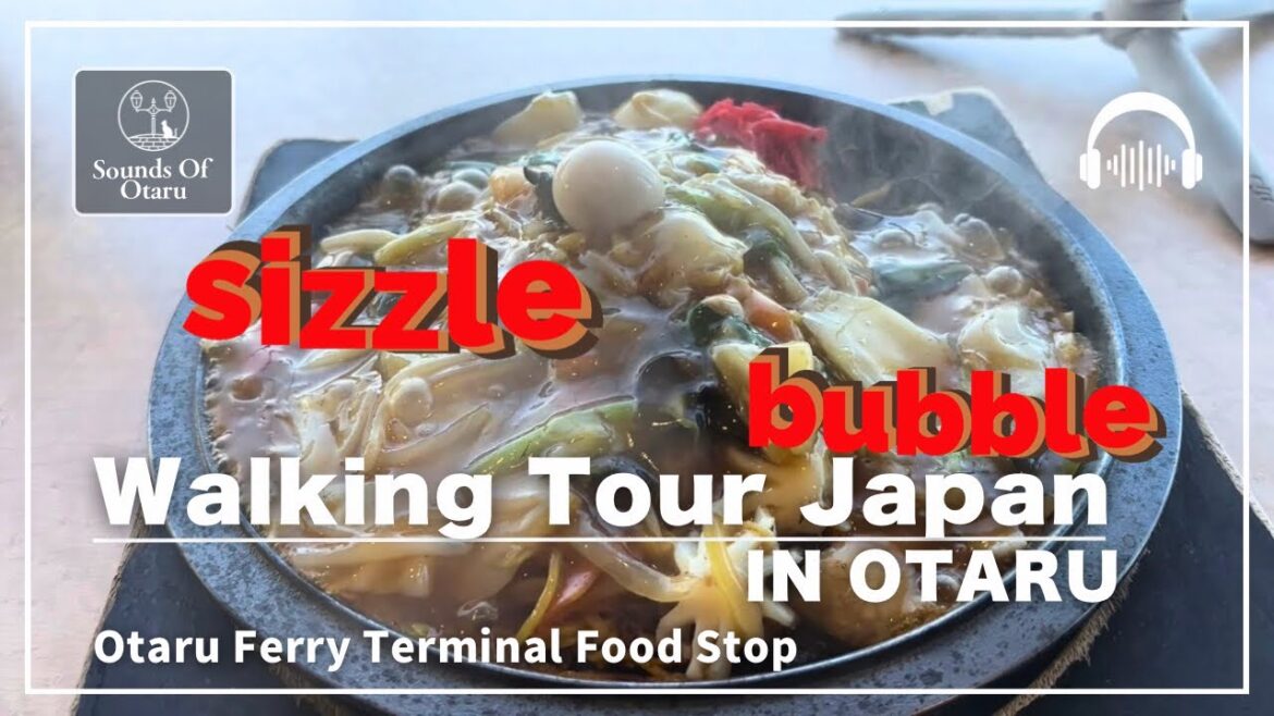 WALKING TOUR JAPAN IN OTARU | Sizzling Hot Teppan Ankake Yakisoba at Otaru Ferry Terminal