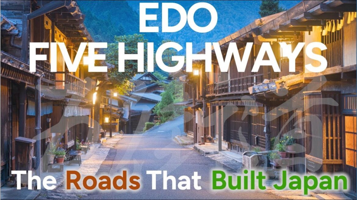 Traveling Japan’s Edo Five Highways | The Routes That Shaped the Nation Traveling Japan’s Edo Five Highways | The Routes That Shaped the Nation