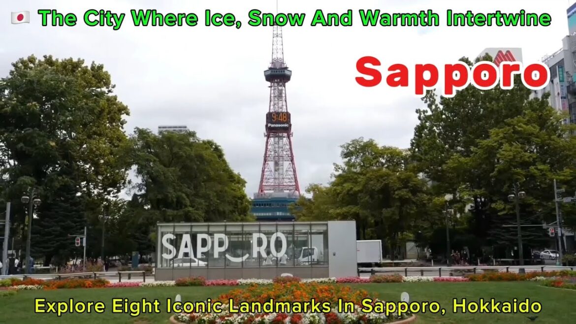 Sapporo, The Heart of Hokkaido — Explore Its 8 Iconic Treasures | Sapporo Tour  Guide!
