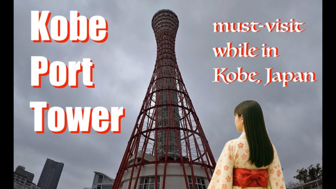 Kobe | KOBE PORT TOWER ★ Kobe's Iconic Red Beacon with 360° Ocean & Mountain Views ★ 兵庫県神戸市ポートタワー
