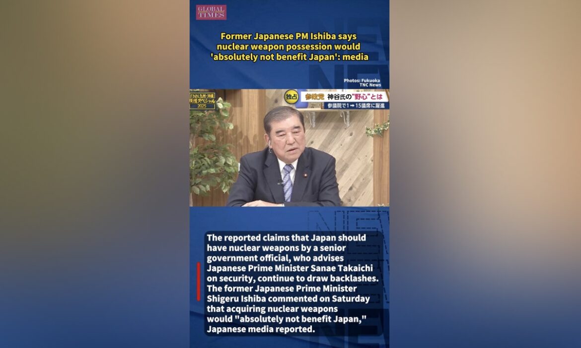 Former Japanese PM Ishiba says nuclear weapon possession would ‘absolutely not benefit Japan’: media
