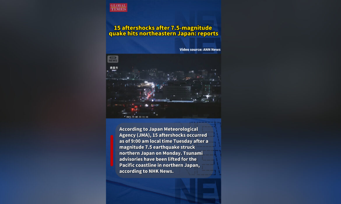 15 aftershocks after 7.5-magnitude quake hits northeastern Japan: reports 15 aftershocks after 7.5-magnitude quake hits northeastern Japan: reports