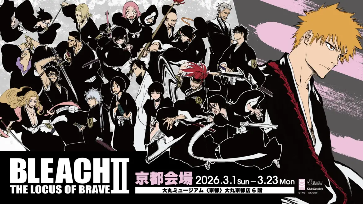 Bleach The Locus of Brave II Kyoto Exhibition Tickets Now on Sale Bleach The Locus of Brave II Kyoto Exhibition Tickets Now on Sale