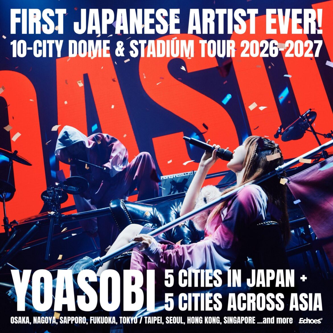 YOASOBI ASIA 10-CITY DOME & STADIUM TOUR 2026-2027
