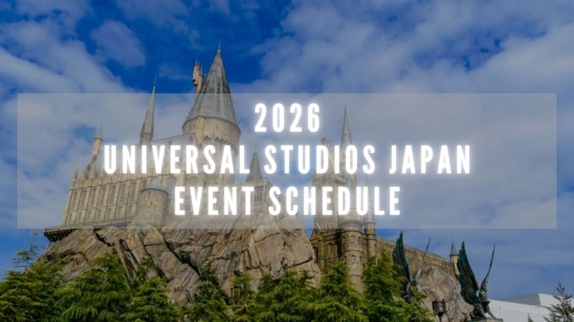 Universal Studios Japan Event Schedule 2026