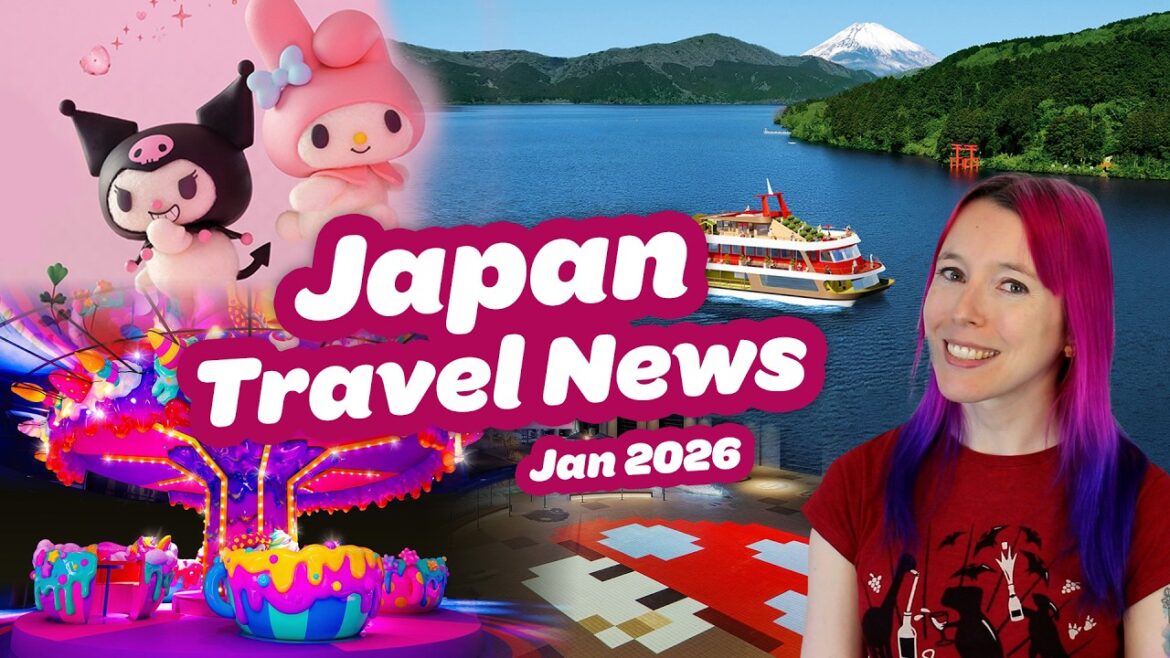 Japan News ❄️ Travel Updates, New Attractions, Tokyo Exhibitions  ✨ January 2026