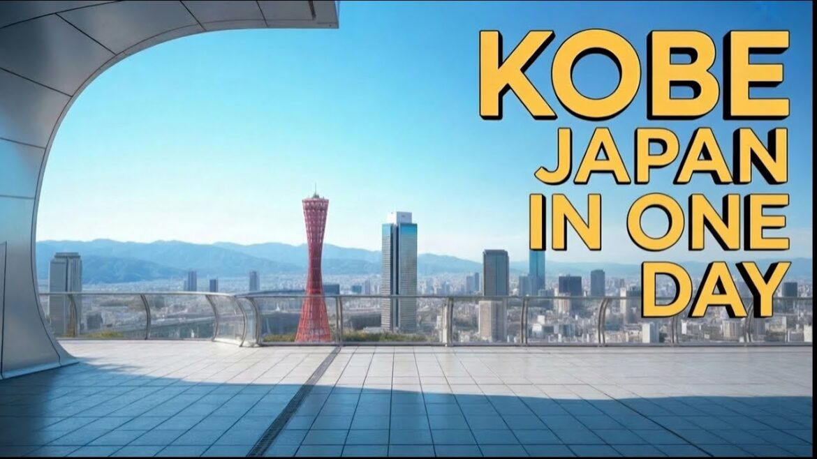 Only 1 Day in Kobe? See These 5 Amazing Spots! We'll show you how in just 10 minutes