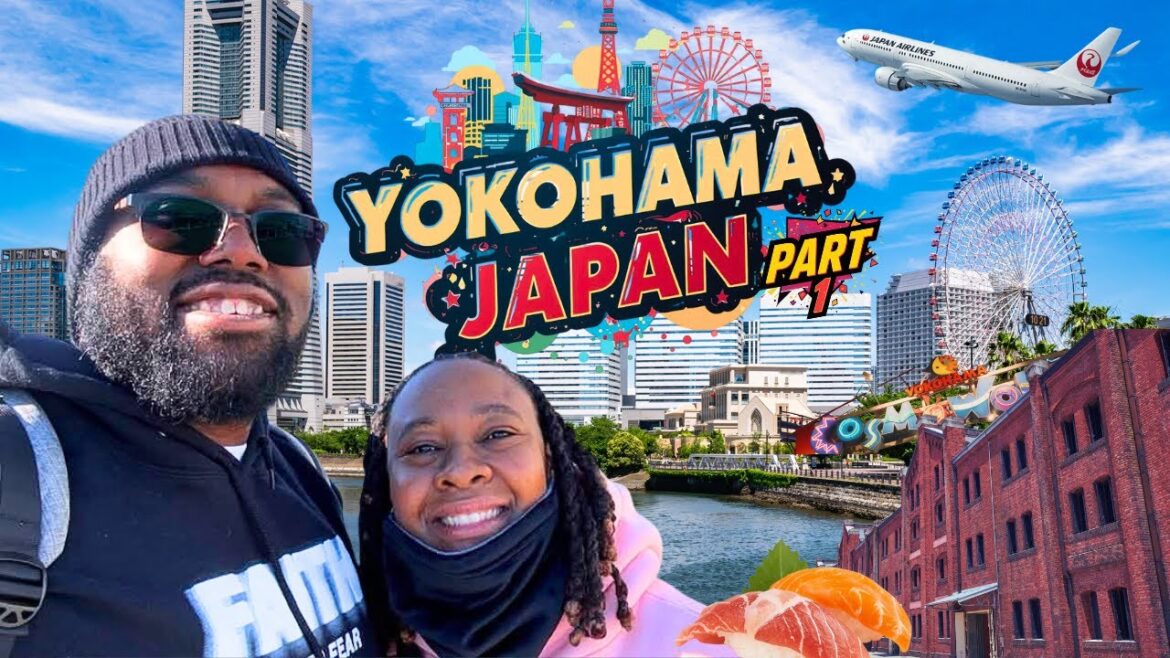 Adventure to Yokohama, Japan - Part 1: First Trip!